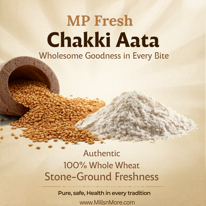 MP Sharbati Fresh Chakki Atta – Freshly Milled Whole Wheat Flour 5 Kg