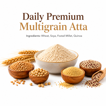 Daily Premium Multigrain Atta – Wheat, Soya, Foxtail Millet & Quinoa Blend